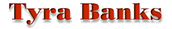 tyra.gif (6911 bytes)